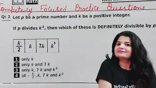 let p be a prime number  and k be a positive integer . If p divides k^2 , then which of these ....