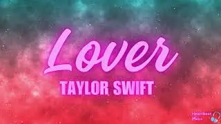 Lover (Lyrics) - TAYLOR SWIFT