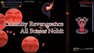 Calamity Mod - All Bosses Nohit (Revengeance Mode)