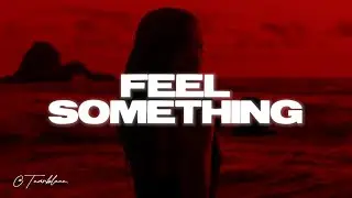 The Kid LAROI, Marshmello - Feel Something (Lyrics)