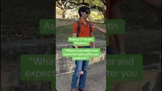 Asking UT Austin Students: What's Your Major And Expected Salary After Graduation?