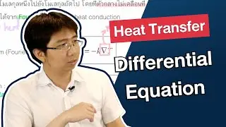 Differential Equation of Heat Transfer | Heat Transfer