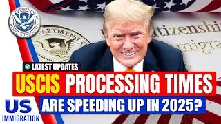 USCIS Processing Times Are Speeding Up in 2025 – Latest Updates, Tips,& What It Means for Immigrants