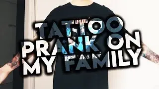 TATTOO PRANK ON MY FAMILY!