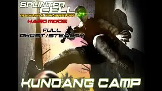 Splinter Cell: Pandora Tomorrow | Mission 5 - Kundang Camp (Hard Difficulty and 100% Stealth)