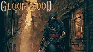 Gloomwood Finale