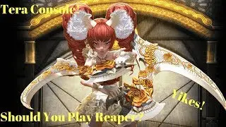 Tera - Console Should You Play Reaper?