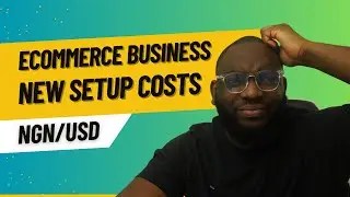 Cost of starting an ecommerce business in Nigeria (so you don't waste money!)