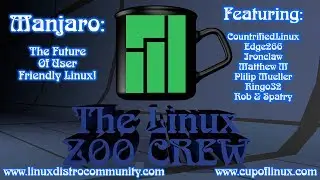 Zoo Crew: Manjaro - The Future of User Friendly Linux!