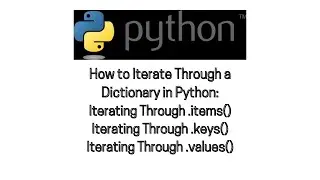 How to iterate through dictionaries in Python| .keys(),.values(),.Items () in dictionaries(Part-3)