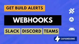 How to Send Build Notifications to Slack, Discord & Microsoft Teams using Capawesome Webhooks