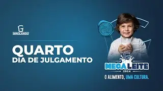 Mega Leite 2024 - Dia 4 Julgamento de Girolando  (Dia final).