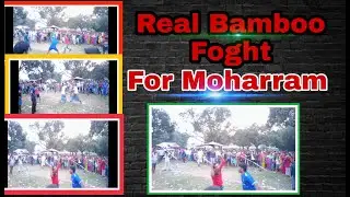 Moharram status | Ya Husain Status | real Bamboo Fight of Moharram