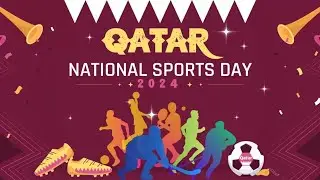 Celebrat Qatar National Sports Day 2024
