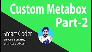 WordPress Metabox Tutorial for beginners from scratch (Part#2)