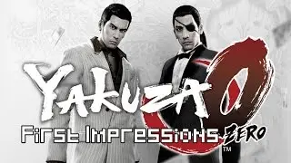 【First Impressions】 Yakuza Zero - Stanpai