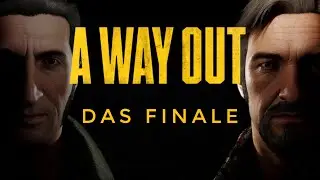 Let's play A Way Out Teil 8 Das Finale