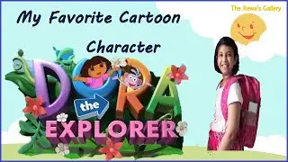 Dora the Explorer/My Favorite Cartoon/10 Lines on Dora/Fancy dress as Dora/Essay and Speech on Dora