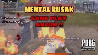 Kena Mental - PUBG MOBILE