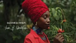 Jazzmeia Horn - Green Eyes (Official Audio) from Love and Liberation