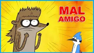 RIGBY: El PEOR Amigo del Mundo