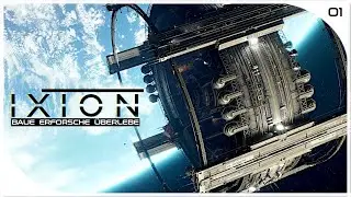 IXION | Sci-Fi WELTRAUM KOLONISATION & SURVIVAL AUFBAUSPIEL der Extraklasse | Angespielt Deutsch