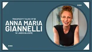 From Hooters to Bodybuilding with Anna Maria Giannelli | TruCapacity Talks Ep 88 w/ James Gillespie