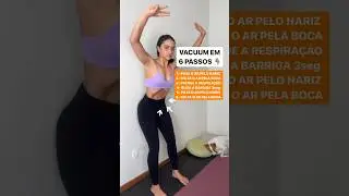 Vacuum em 6 passos #vacuum #perderbarriga #hipopressivo