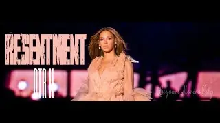 Beyonce - Resentment Live On The Run II