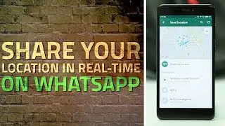 How to Share Live Location on WhatsApp