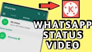 How to Make Whatsapp Status Video on Kinemaster (Trending)