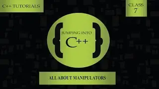 All About Manipulators | C++ Tutorial | Mr. Shafiq Ahmed