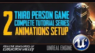 Tutorial : BP Third Person Game | #2 Character movement and animation setup | Unreal Engine
