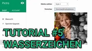 PICTRS Tutorial -  #5 Wie richte ich ein Wasserzeichen ein?