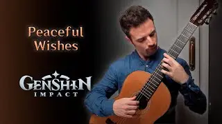 PEACEFUL WISHES - Genshin Impact | Guitar cover