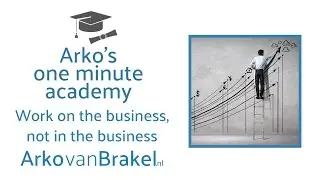 Work ON the business, not IN the business!