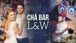 Chá Bar L&W | Diário da Noiva