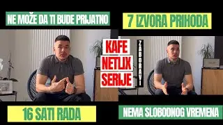 10 PRSTIJU, GLAVA i naporan rad (7 izvora prihoda - 16 sati rada dnevno)