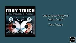 Tony Touch & Prodigy - Basics (Clean Version)