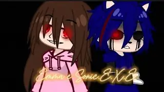 Emma Morningstar e Sonic.E.X.E