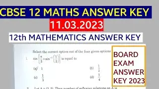 CBSE 12th MATHS ANSWER KEY 2023 in Tamil | CBSE 12 MATHS ANSWER KEY 11.03.2023 