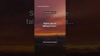 Signs you’re falling in love…💔 Relationship Quotes #shorts #motivation #psychologyfacts
