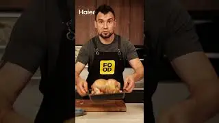Курица в духовке! Готовьте с помощью духового шкафа от Haier с встроенным термощупом 🤩 #foodru