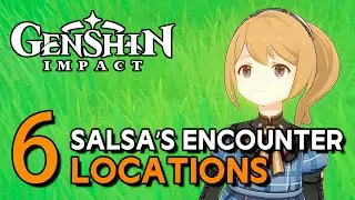 ALL 6 SALSA'S ENCONTER LOCATIONS In Genshin Impact Fontaine