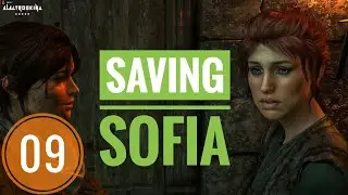 Rise of the Tomb Raider Part 09 - Saving Sofia (PC) #tombraider #laracroft #ROTTR