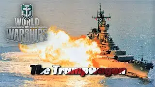World of Warships - The Trumpwagon