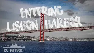 ENTERING LISBON HARBOR - #M152 - Episode IV