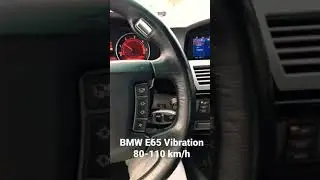 BMW E65 Vibration 80-110 km/h | KENO
