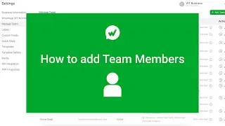How to add team members and how to assign them for a particular chat - WhatsTool Business