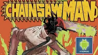CHAINSAW MAN FOR ANDROID